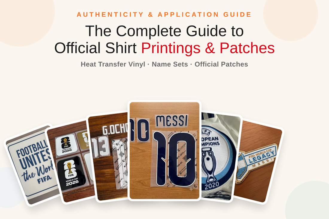 THE COMPLETE GUIDE TO OFFICIAL SHIRT PRINTINGS & PATCHES