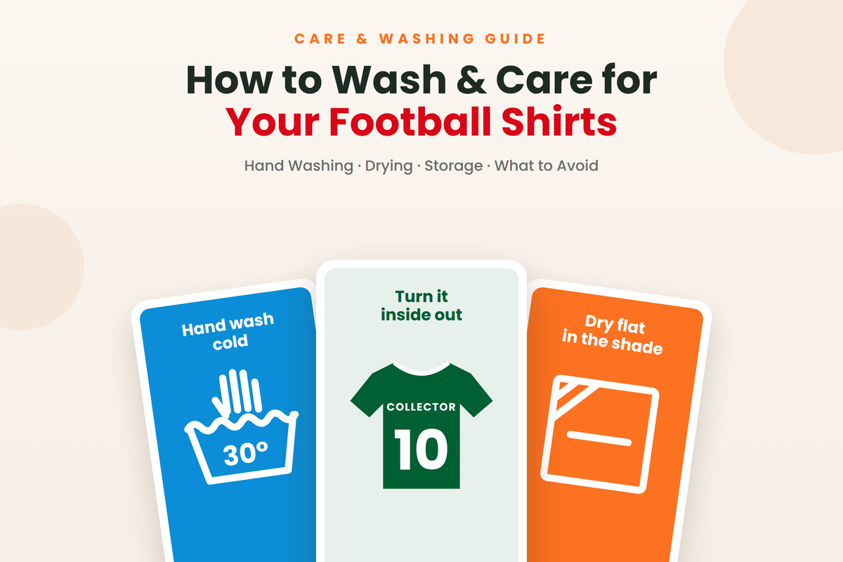 HOW TO WASH & TAKE CARE OF YOUR FOOTBALL SHIRTS