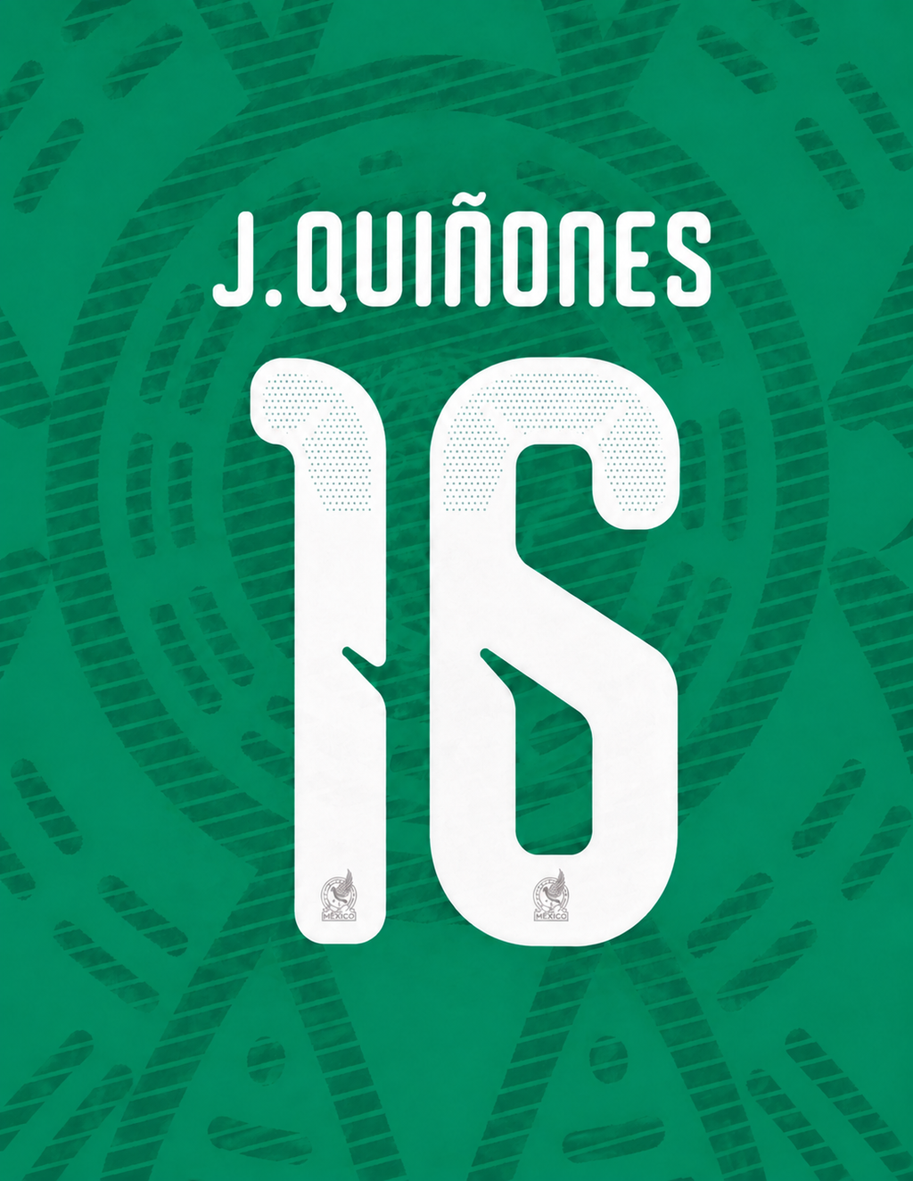 J.QUIÑONES #16 CONJUNTO DE NOMBRE Y NÚMERO PARA LA CAMISETA LOCAL DE MÉXICO