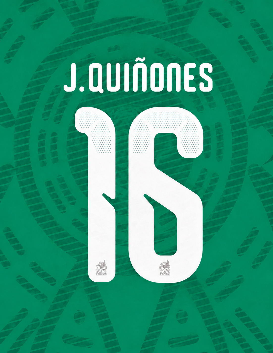 J.QUIÑONES #16 CONJUNTO DE NOMBRE Y NÚMERO PARA LA CAMISETA LOCAL DE MÉXICO
