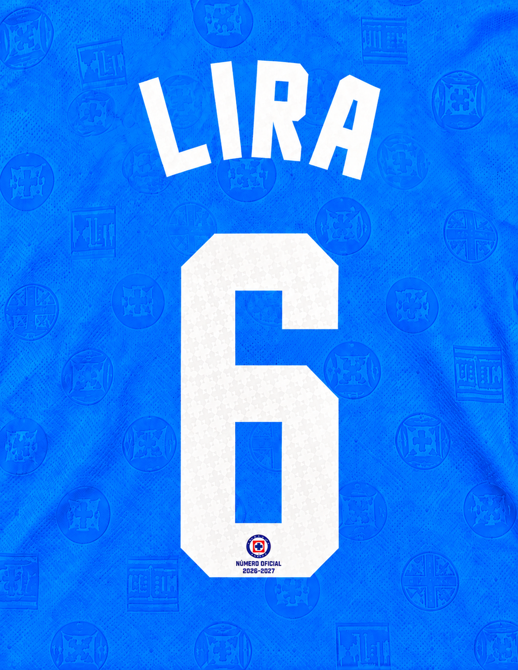Official Name Set Lira #6 Cruz Azul 2026-2027 Home Shirt