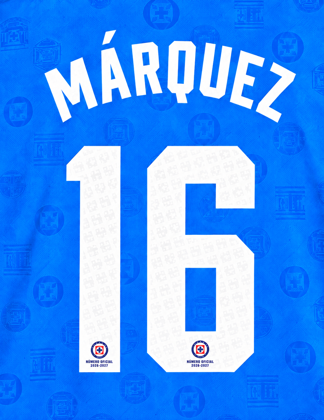 Official Name Set Márquez #16 Cruz Azul 2026-2027 Home Shirt